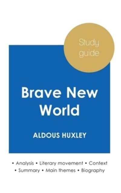 Cover for Aldous Huxley · Study guide Brave New World by Aldous Huxley (in-depth literary analysis and complete summary) (Paperback Bog) (2020)