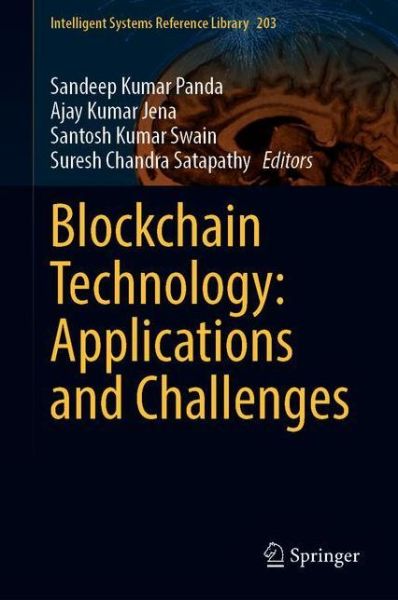 Blockchain Technology: Applications and Challenges - Intelligent Systems Reference Library -  - Książki - Springer Nature Switzerland AG - 9783030693978 - 2 maja 2022