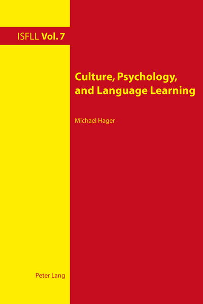 Culture, Psychology, and Language Learning - Intercultural Studies and Foreign Language Learning - Michael Hager - Books - Peter Lang AG, Internationaler Verlag de - 9783034301978 - March 9, 2011
