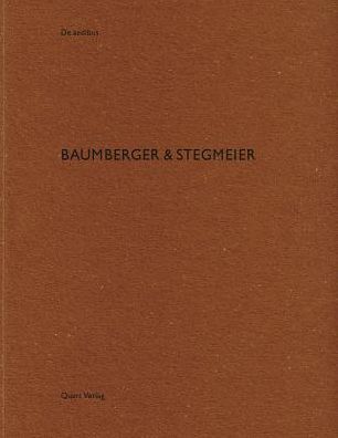 Baumberger & Stegmeier: De aedibus 83 - De aedibus - Heinz Wirz - Books - Quart Publishers - 9783037610978 - March 25, 2020