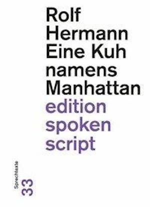 Eine Kuh namens Manhattan - Hermann - Livres -  - 9783038530978 - 