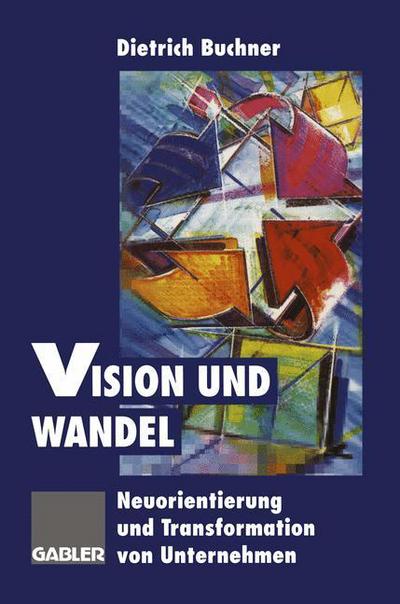 Cover for Vision und Wandel (Paperback Book) [Softcover reprint of the original 1st ed. 1995 edition] (2012)
