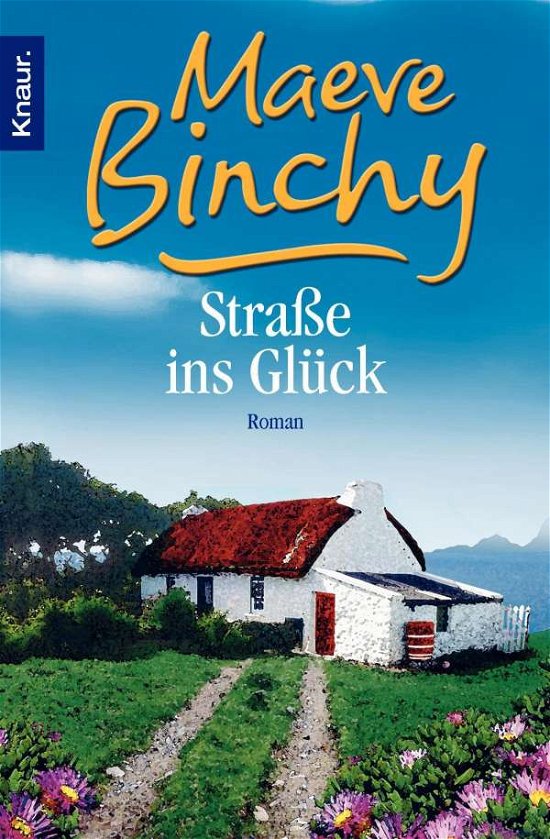 Cover for Maeve Binchy · Knaur TB.63967 Binchy.Straße ins Glück (Bog)