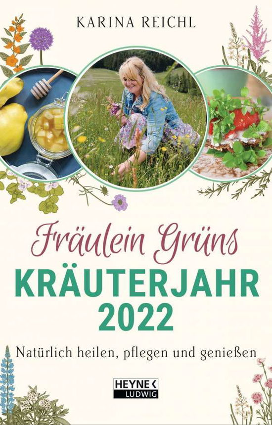 Cover for Reichl · Reichl:frÃ¤ulein GrÃ¼ns KrÃ¤uterjahr 2022 (Book)