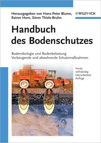 Cover for HP Blume · Handbuch des Bodenschutzes: Bodenokologie und -belastung / Vorbeugende und abwehrende Schutzmaßnahmen (Hardcover bog) (2010)