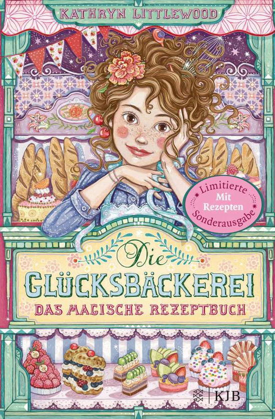 Cover for Kathryn Littlewood · Die GlÃ¼cksbÃ¤ckerei - Das magische Rezeptbuch (Hardcover Book) (2021)