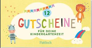 12 Gutscheine für deine Kindergartenzeit - Pattloch Verlag - Books - Pattloch Geschenkbuch - 9783629008978 - April 28, 2023