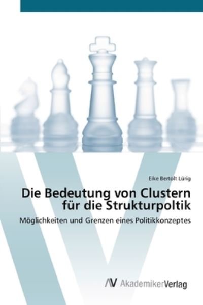 Cover for Lürig · Die Bedeutung von Clustern für di (Bog) (2012)