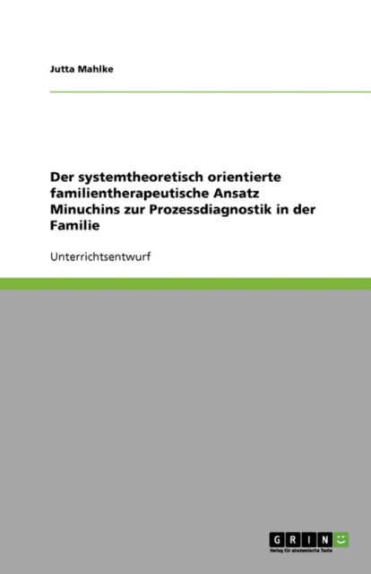 Der systemtheoretisch orientiert - Mahlke - Books - GRIN Verlag - 9783640223978 - December 2, 2008