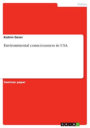 Cover for Geier · Environmental consciousness in US (Book) (2009)