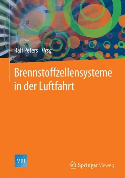 Cover for Brennstoffzellensysteme in der Luftfahrt - VDI-Buch (Hardcover Book) (2015)