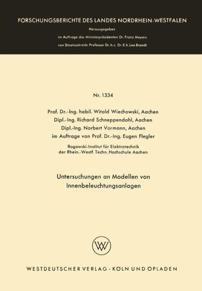 Cover for Witold Wiechowski · Untersuchungen an Modellen Von Innenbeleuchtungsanlagen - Forschungsberichte Des Landes Nordrhein-Westfalen (Paperback Book) [1964 edition] (1964)