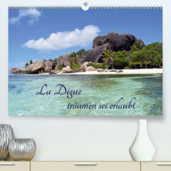 La Digue, träumen sei erlaubt - Schroeder - Books -  - 9783672581978 - 