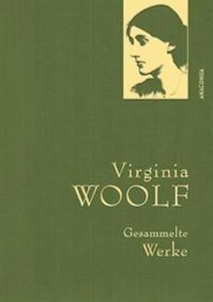 Cover for Virginia Woolf · Virginia Woolf - Gesammelte Werke (Hardcover bog) (2022)