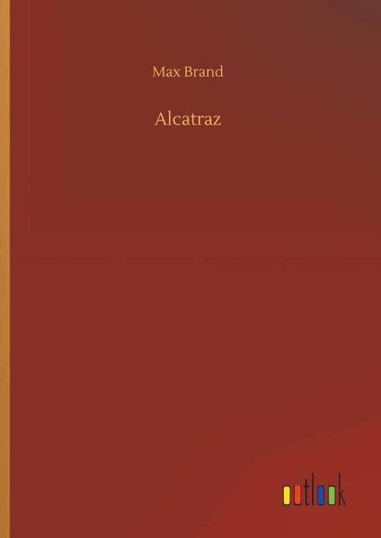 Alcatraz - Brand - Livros -  - 9783734092978 - 25 de setembro de 2019