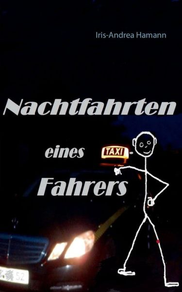 Cover for Hamann · Nachtfahrten eines Taxifahrers (Book) (2015)