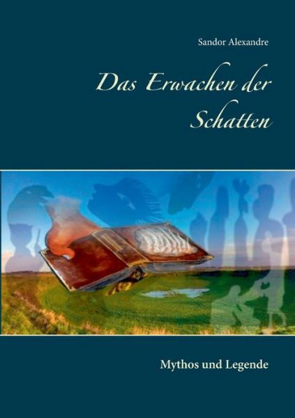 Cover for Alexandre · Das Erwachen der Schatten (Buch) (2020)