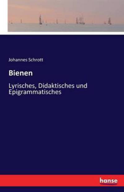 Cover for Schrott · Bienen (Book) (2016)