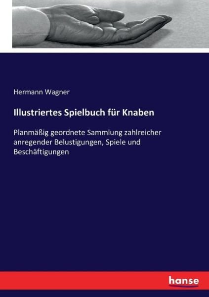 Cover for Wagner · Illustriertes Spielbuch für Knab (Book) (2016)