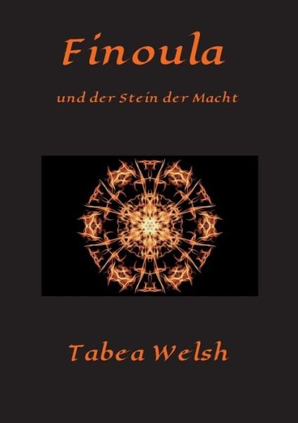 Cover for Welsh · Finoula und der Stein der Macht (Bog) (2019)