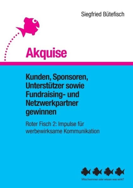 Cover for Bütefisch · Akquise (Book) (2017)