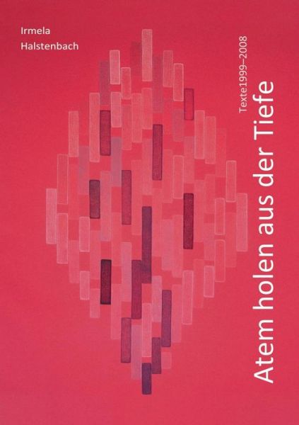 Cover for Irmela Halstenbach · Atem holen aus der Tiefe: Texte 1999-2008 (Paperback Book) (2020)