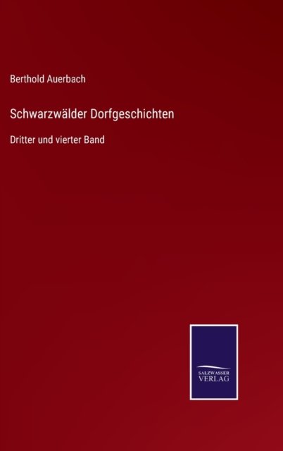 Cover for Berthold Auerbach · Schwarzwalder Dorfgeschichten (Hardcover Book) (2022)
