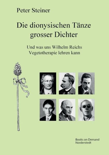 Die dionysischen Tänze grosser - Steiner - Boeken -  - 9783752627978 - 7 november 2020