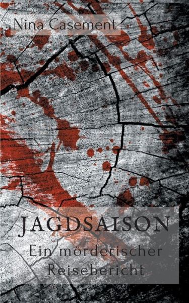 Cover for Casement · Jagdsaison (Book) (2022)