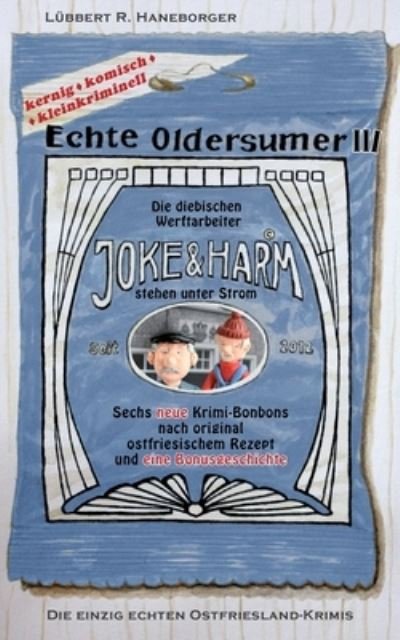 Cover for Lubbert R Haneborger · Echte Oldersumer III (Paperback Bog) (2021)