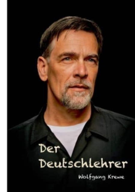 Cover for Wolfgang Krewe · Der Deutschlehrer (Paperback Book) (2021)