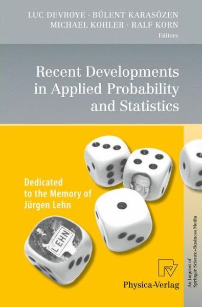 Cover for Luc Devroye · Recent Developments in Applied Probability and Statistics: Dedicated to the Memory of Jurgen Lehn (Innbunden bok) (2010)