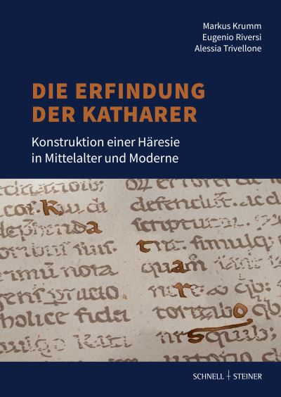 Cover for Markus Krumm · Die Erfindung der Katharer: Konstruktion einer Haresie in Mittelalter und Moderne (Paperback Book) (2023)