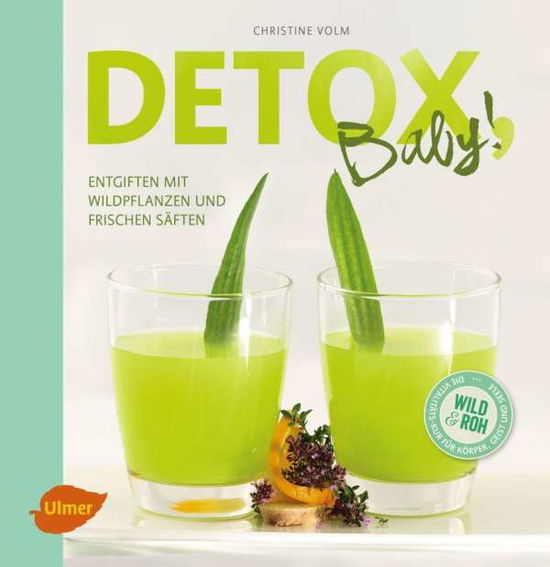 Cover for Volm · Detox, Baby! (Bok)