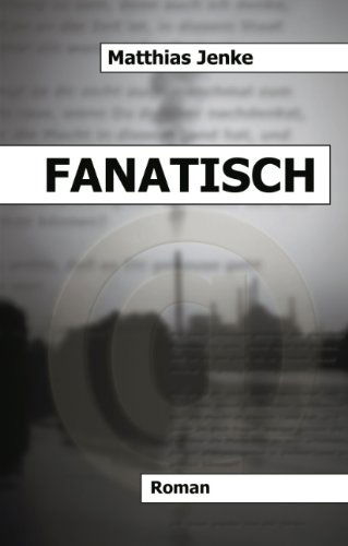 Cover for Matthias Jenke · Fanatisch (Paperback Book) [German edition] (2001)