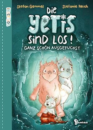 Cover for Stefan Gemmel · Die Yetis sind los! - Ganz schön ausgefuchst (Band 2) (Book) (2022)