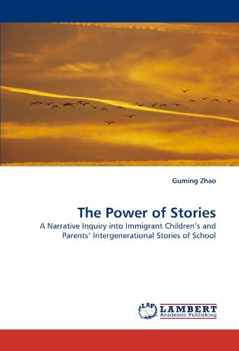 Cover for Guming Zhao · The Power of Stories: a Narrative Inquiry into Immigrant Children?s and Parents? Intergenerational Stories of School (Paperback Book) (2010)