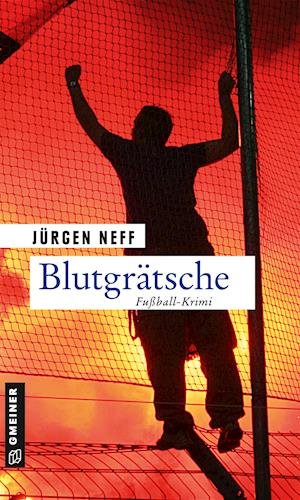 Cover for Neff · Blutgrätsche (Bog)