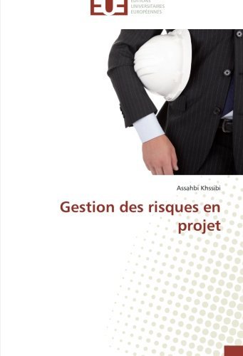 Cover for Assahbi Khssibi · Gestion Des Risques en Projet (Pocketbok) [French edition] (2018)