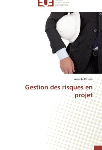 Cover for Assahbi Khssibi · Gestion Des Risques en Projet (Paperback Book) [French edition] (2018)