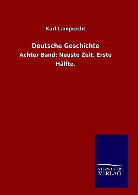 Cover for Karl Lamprecht · Deutsche Geschichte (Hardcover Book) (2015)