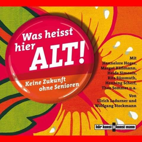 Cover for Ladurner · Was heißt hier alt!,CD-A (Book)