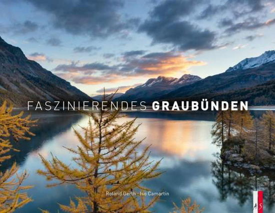 Cover for Gerth · Faszinierendes Graubünden (Book)