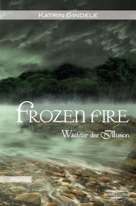 Cover for Gindele · Frozen Fire (Book)