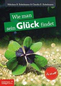 Cover for Enkelmann · Wie man sein Glück findet (Bog)