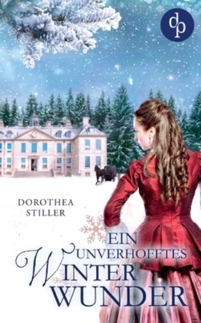 Cover for Stiller · Ein unverhofftes Winterwunder (Book) (2020)