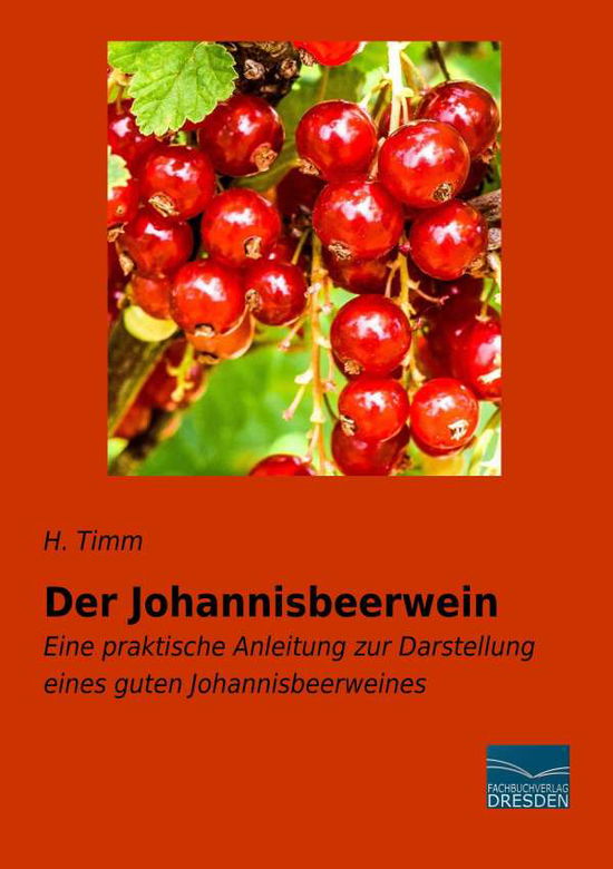 Cover for Timm · Der Johannisbeerwein (Book)