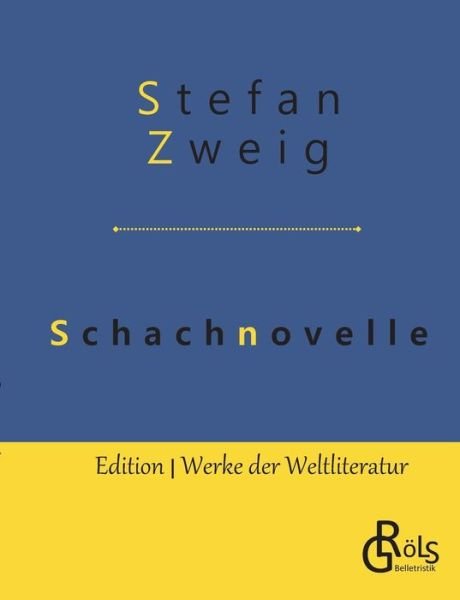 Cover for Stefan Zweig · Schach Novelle (Paperback Book) (2019)