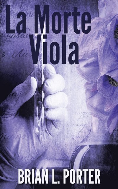 Cover for Brian L Porter · La Morte Viola (Hardcover bog) (2022)