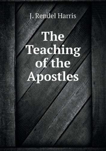 Cover for J. Rendel Harris · The Teaching of the Apostles (Paperback Book) (2013)